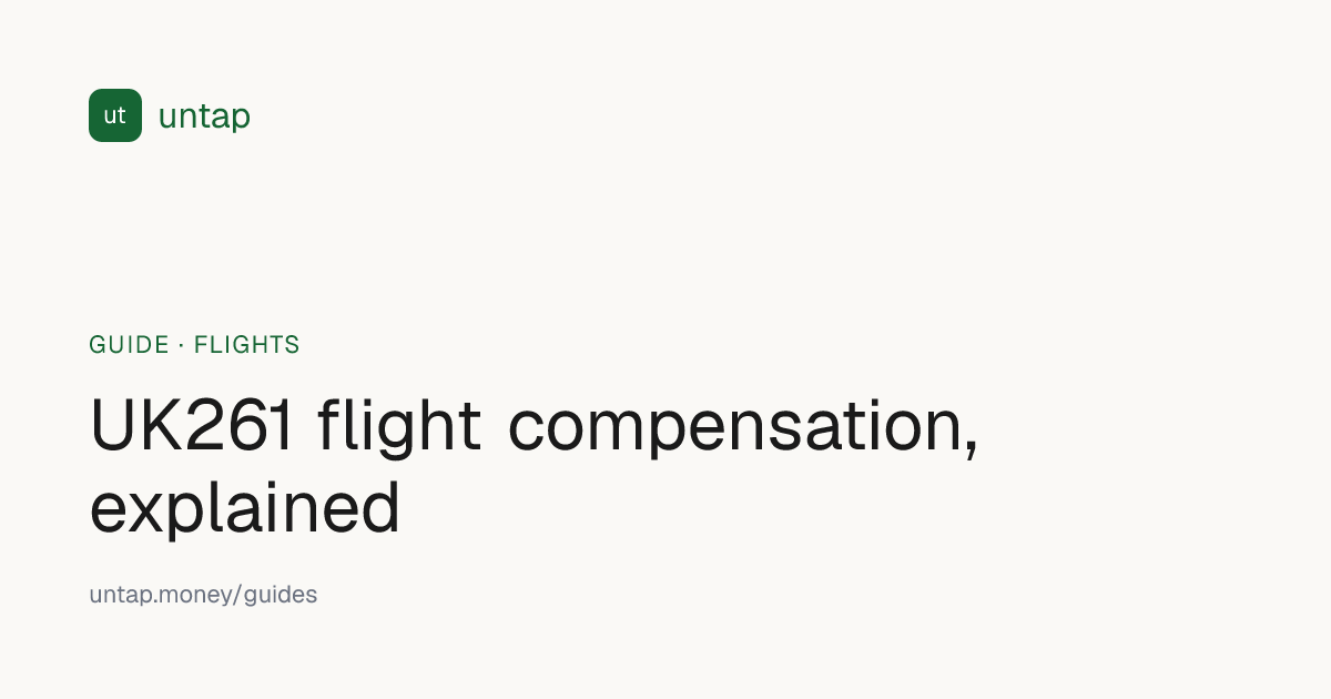 UK261 flight compensation, explained · Untap
