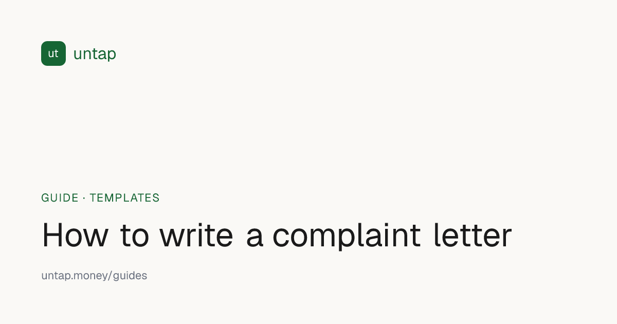 How to write a complaint letter that works · Untap